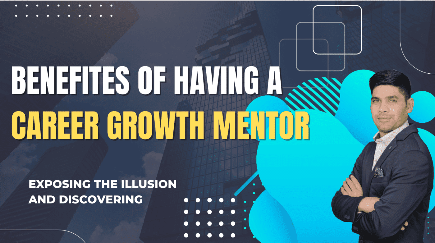 Benefites of having a career growth mentor